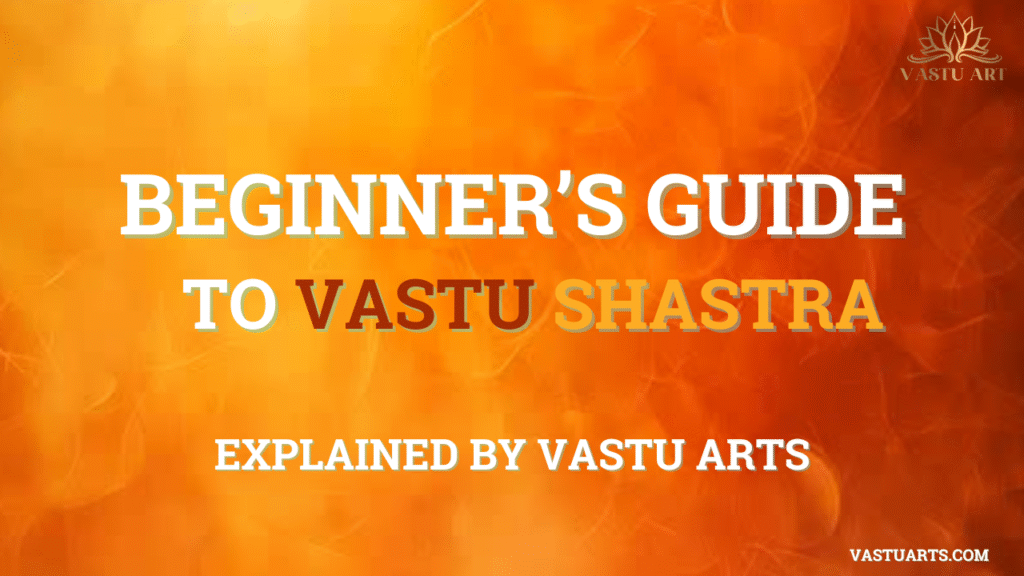 Vastu Dos and Don’ts